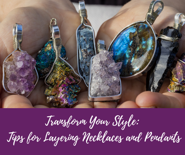 Transform Your Style: Tips for Layering Necklaces and Pendants