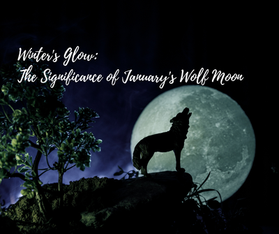 Winter's Glow: The Significance of January's Wolf Moon